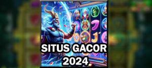 SITUS GACOR 2024 : CARA MENENTUKAN SITUS GACOR 2024